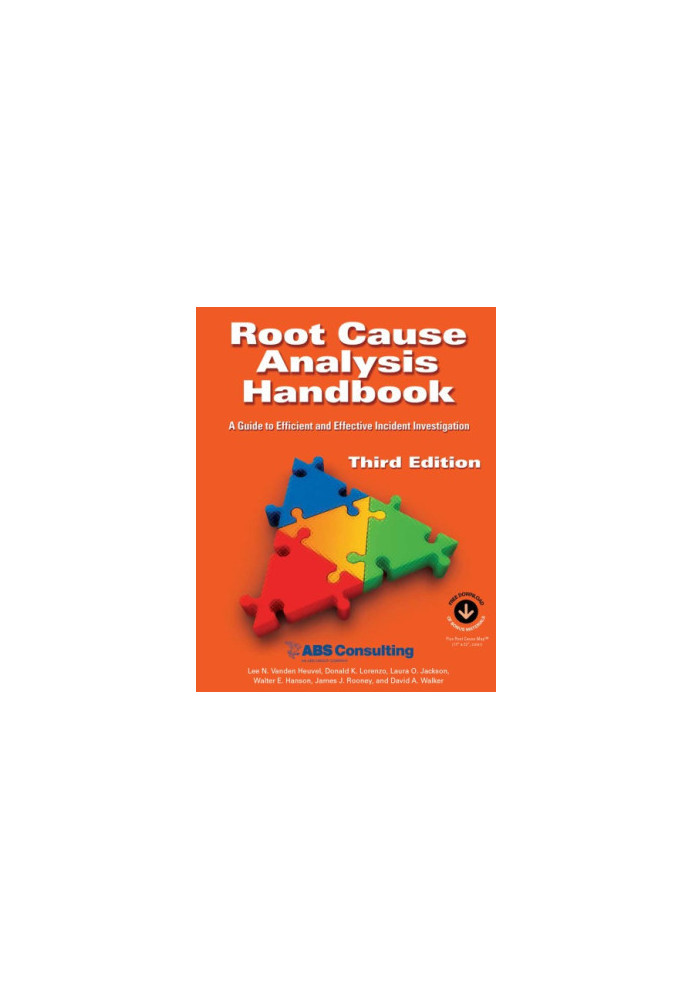 Root Cause Analysis Handbook: A Guide to Efficient and Effective Incident Management, 3rd Edition