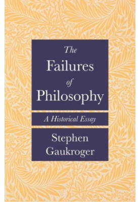 The Failures of Philosophy: A Historical Essay