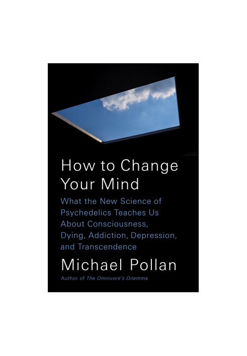 How to Change Your Mind