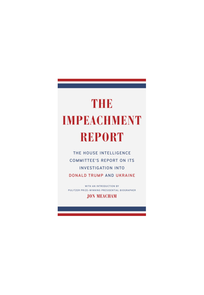 The impeachment report the House Intelligence Committee's report on its investigation into Donald Trump and Ukraine