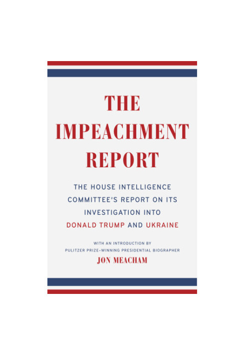 The impeachment report the House Intelligence Committee's report on its investigation into Donald Trump and Ukraine