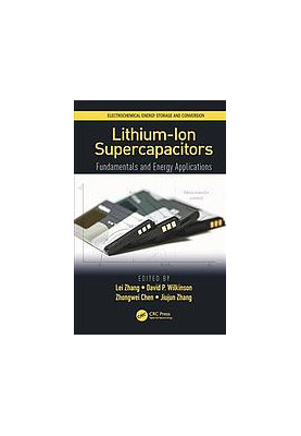 Lithium-ion supercapacitors : fundamentals and energy applications