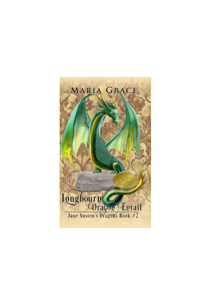 Longbourn Dragon Entail: A Pride and Prejudice Variation (Jane Austen's Dragons 2)
