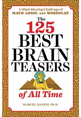 The 125 Best Brain Teasers of All Time