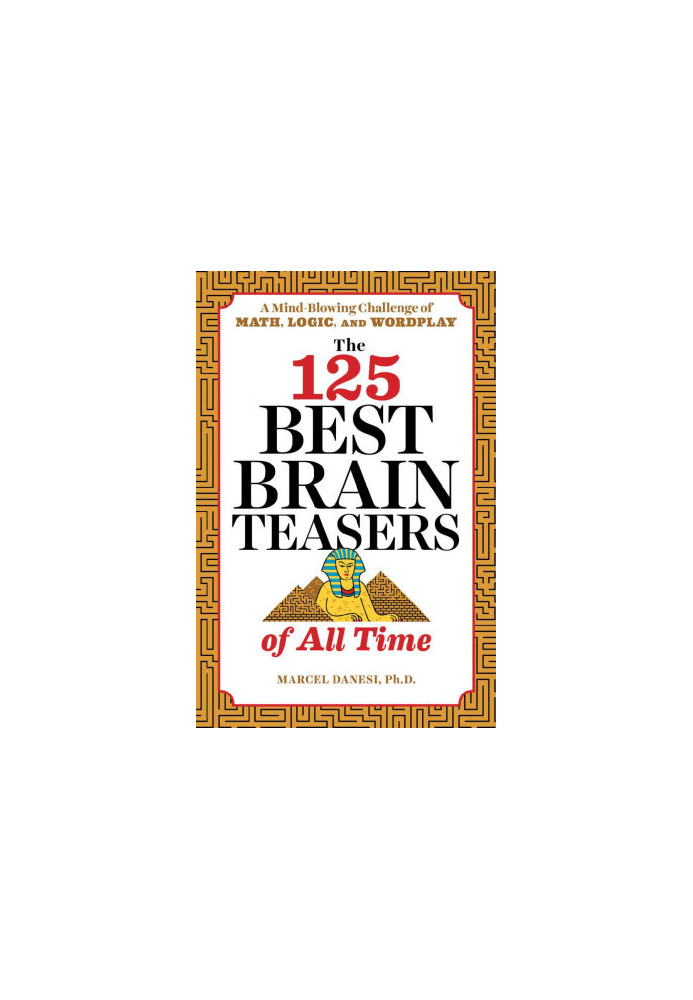 The 125 Best Brain Teasers of All Time