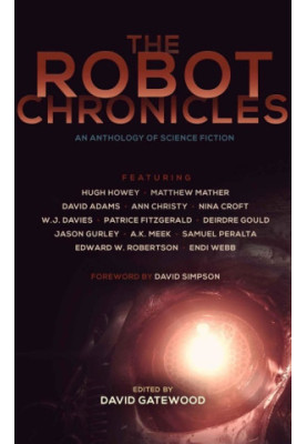 The Robot Chronicles (The Future Chronicles)