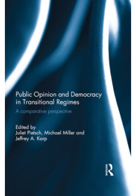 Public Opinion and Democracy in Transitional Regimes: A Comparative Perspective