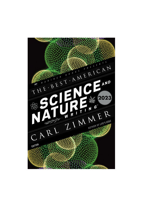 The Best American Science and Nature Writing 2023