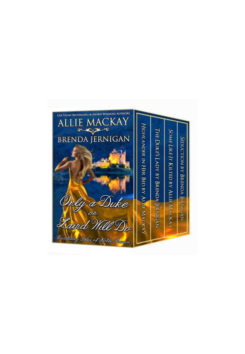 Only a Duke or Laird Will Do · Scintillating Tales of Noble Passion