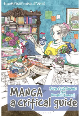Manga . A Critical Guide