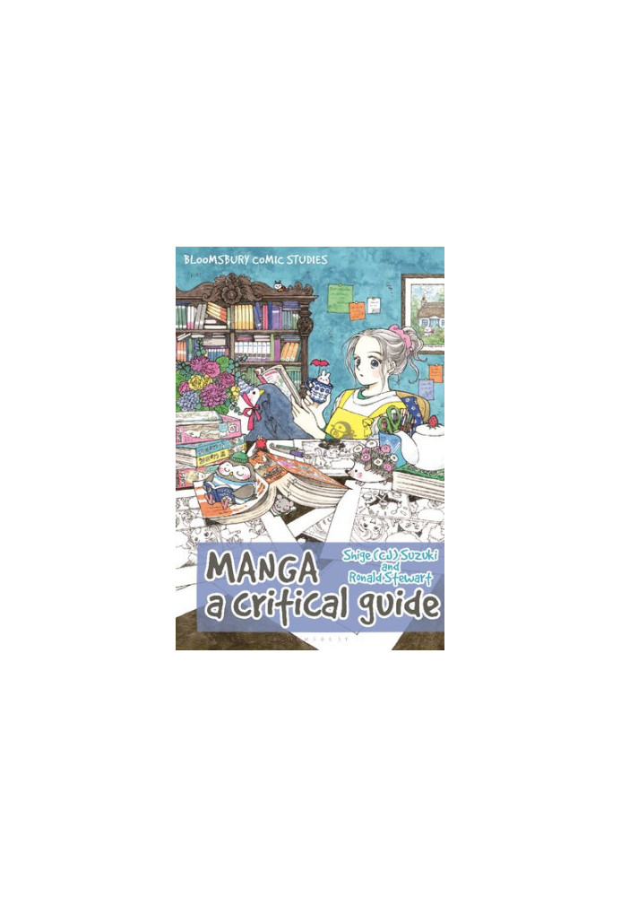 Manga . A Critical Guide