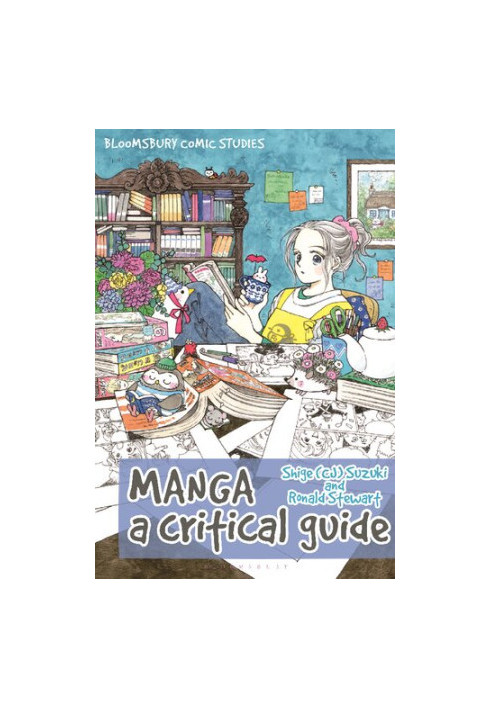 Manga . A Critical Guide