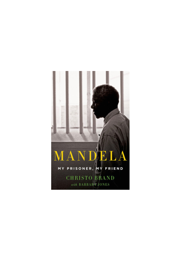Mandela: my prisoner, my friend