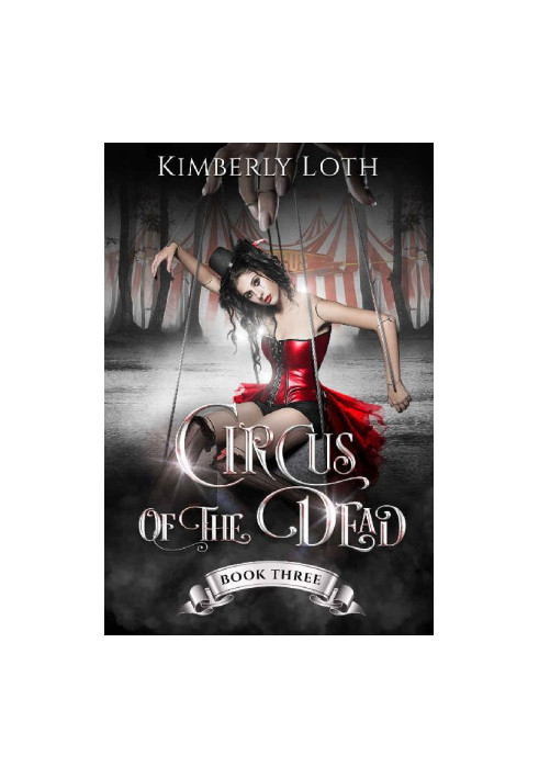[Circus of the Dead 01] • Circus of the Dead · Book 3