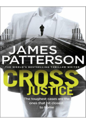 Cross Justice (Alex Cross, 23)