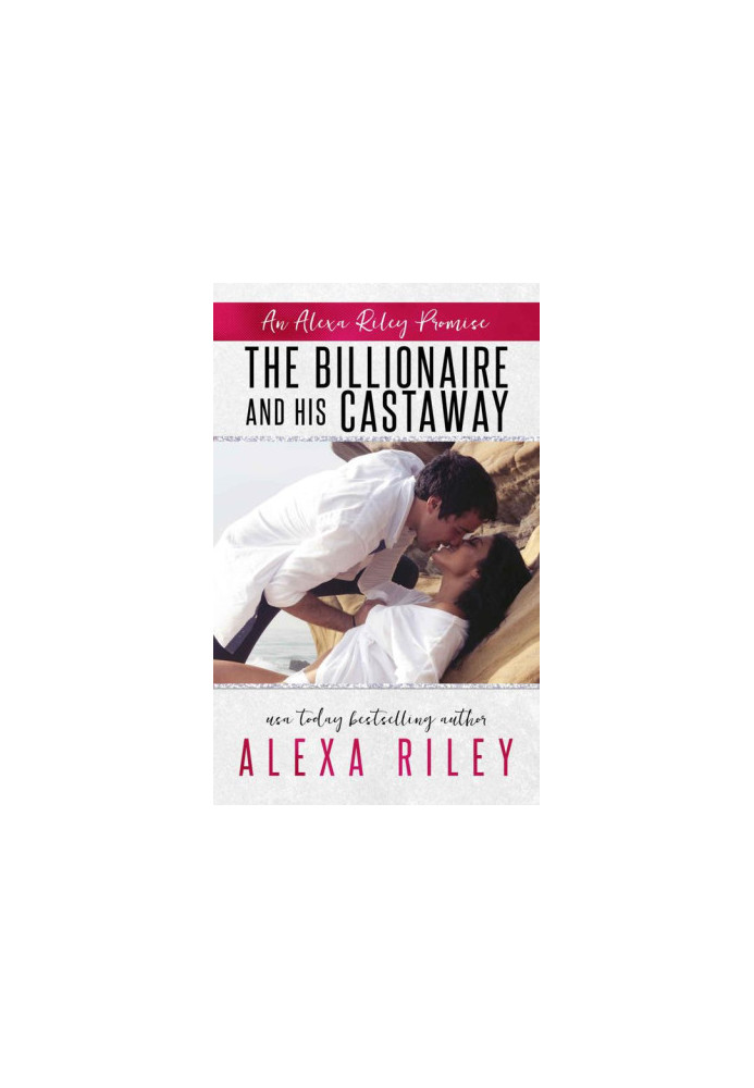 The Billionaire & His Castaway