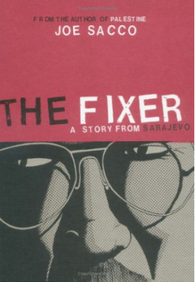 The Fixer - A Story from Sarajevo