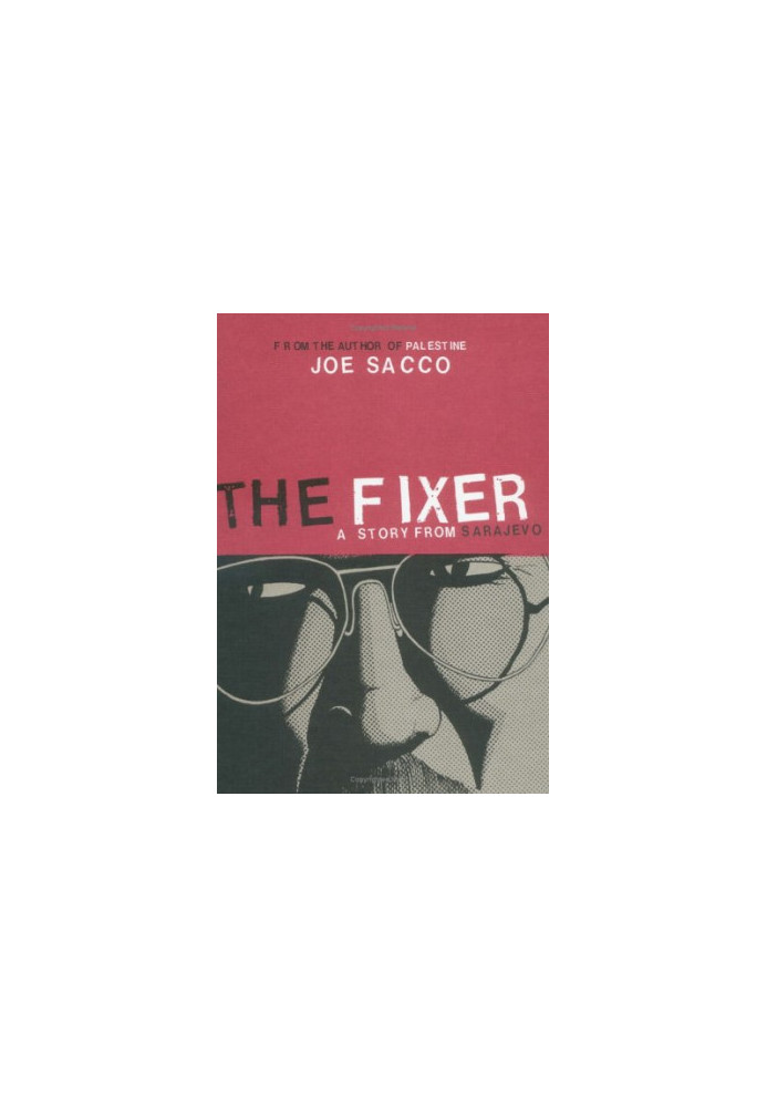 The Fixer - A Story from Sarajevo