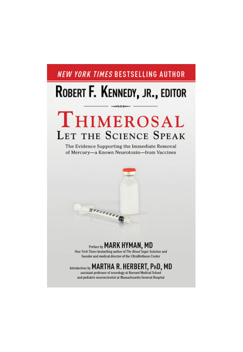 Thimerosal Let the Science Speak [vaccine]