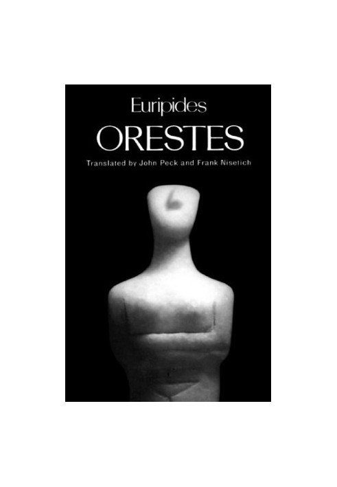 Orestes (Greek Tragedy in New Translations)