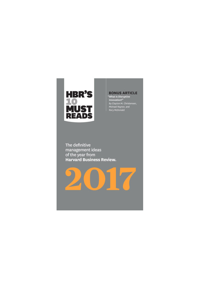 HBR's 10 Must Reads 2017