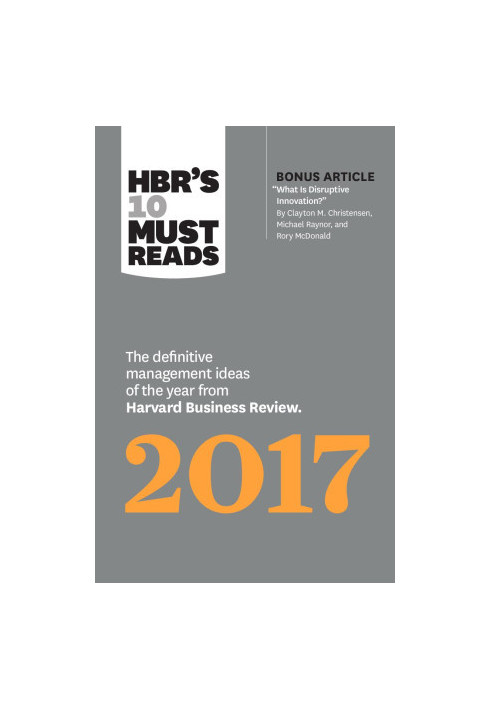 HBR's 10 Must Reads 2017