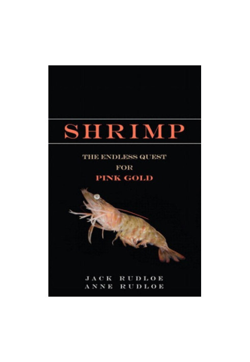 Shrimp: The Endless Quest for Pink Gold