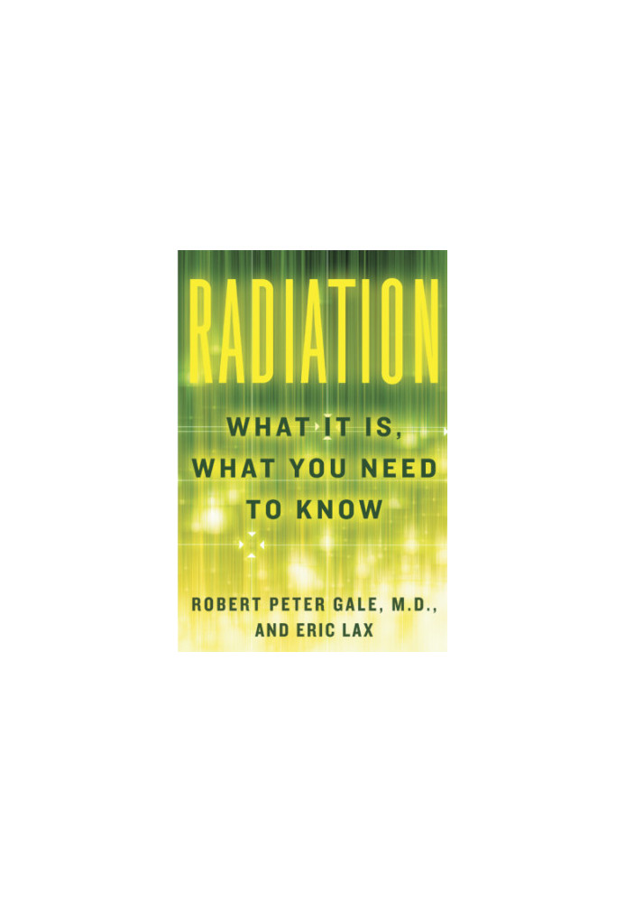 Radiation: what it is, what you need to know