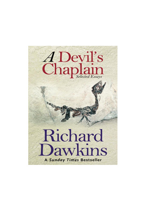 A Devil's Chaplain: Selected Writings