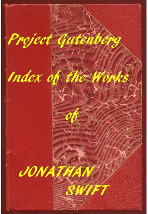 Index of the Project Gutenberg Works of Jonathan Swift