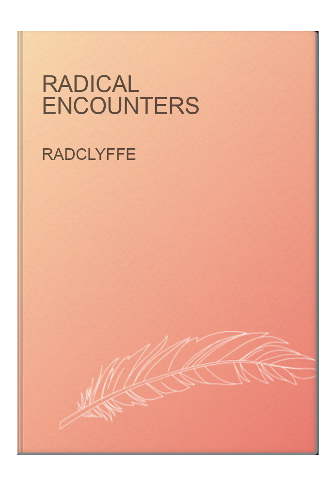 Radical Encounters