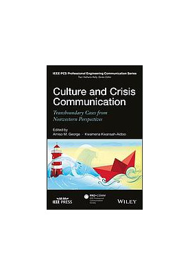 Culture and crisis communication : transboundary cases from nonwestern perspectives