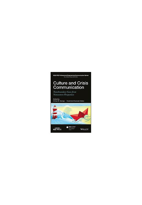 Culture and crisis communication : transboundary cases from nonwestern perspectives