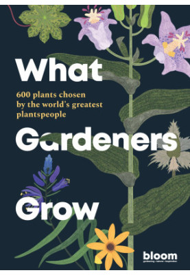 What Gardeners Grow