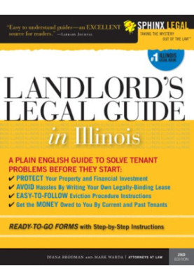 Landlords Legal Guide in Illinois, 2E (Landlord's Legal Guide in Illinois)