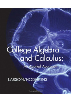College Algebra and Calculus: An Applied Approach