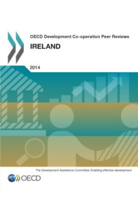 OECD development co-operation peer reviews. Ireland 2014.