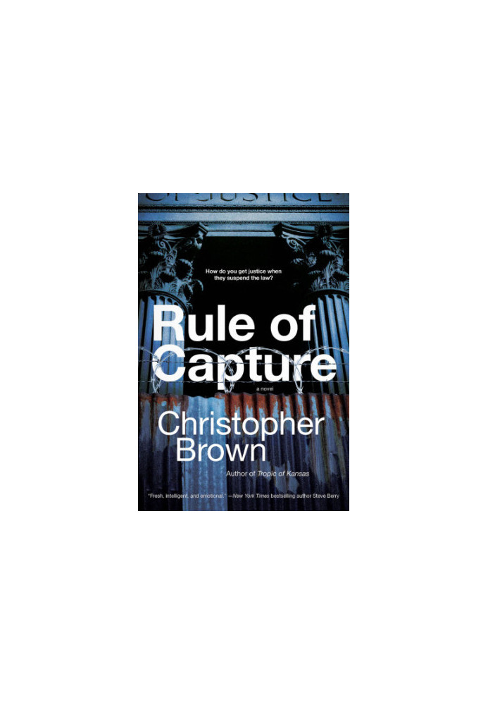Rule of capture: a novel