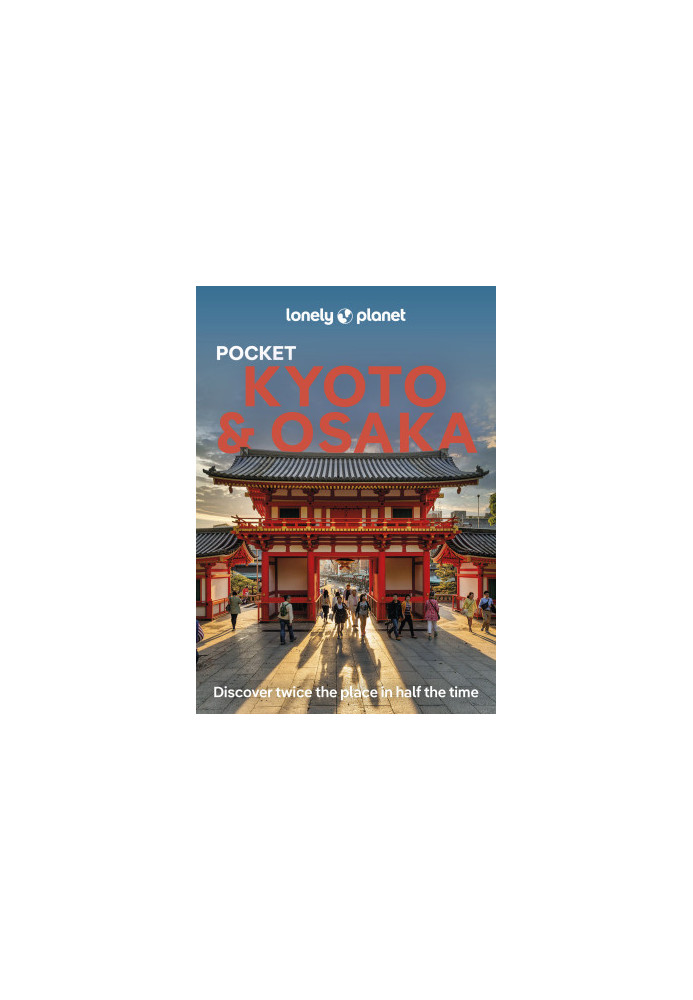 Lonely Planet Pocket Kyoto & Osaka