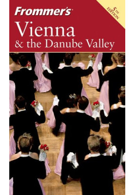 Frommer's Vienna & the Danube Valley (2005) (Frommer's Complete)