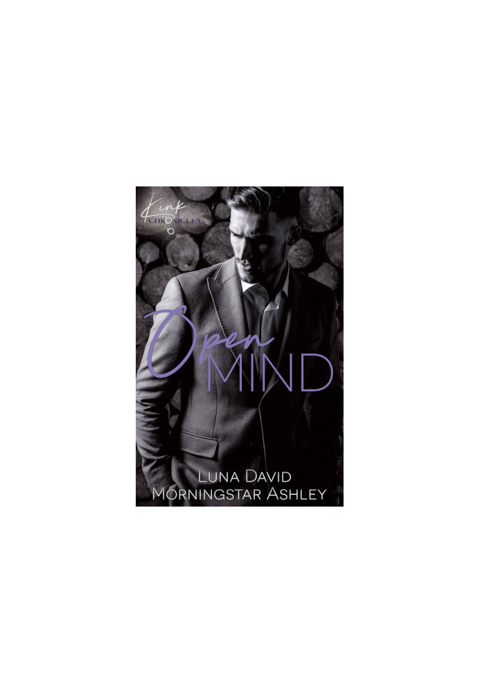 [Kink Chronicles 01] • Open Mind