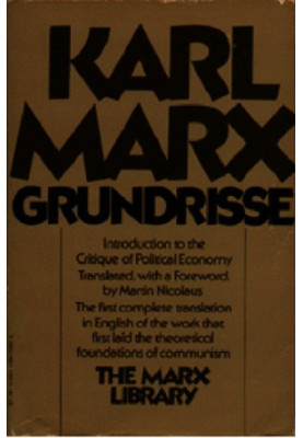 Grundrisse: Foundations of the critique of political economy