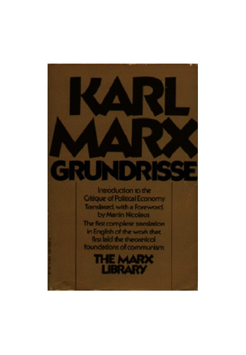 Grundrisse: Foundations of the critique of political economy
