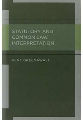 Statutory and Common Law Interpretation
