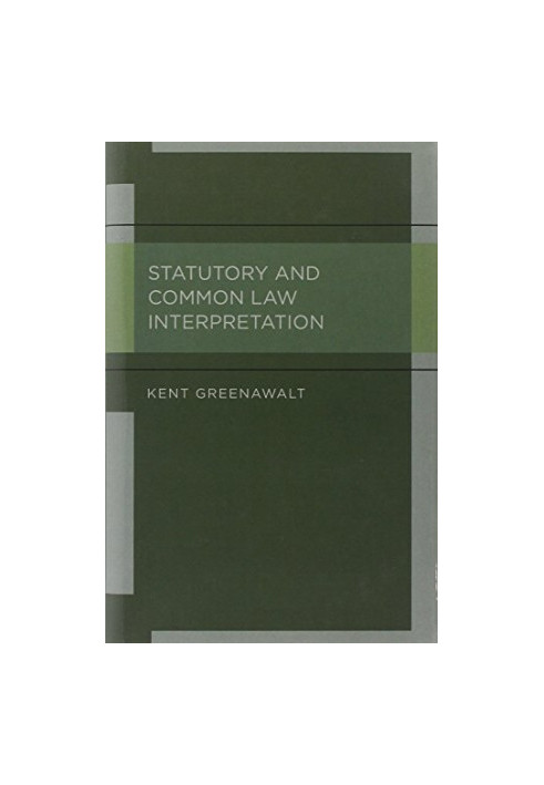 Statutory and Common Law Interpretation