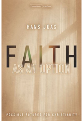 Faith as an option : Christianity's possible futures