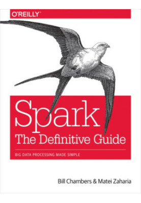 Spark: the definitive guide: big data processing made simple