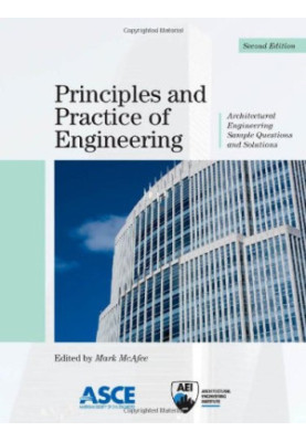 Principles and practice of engineering architectural engineering sample questions and solutions