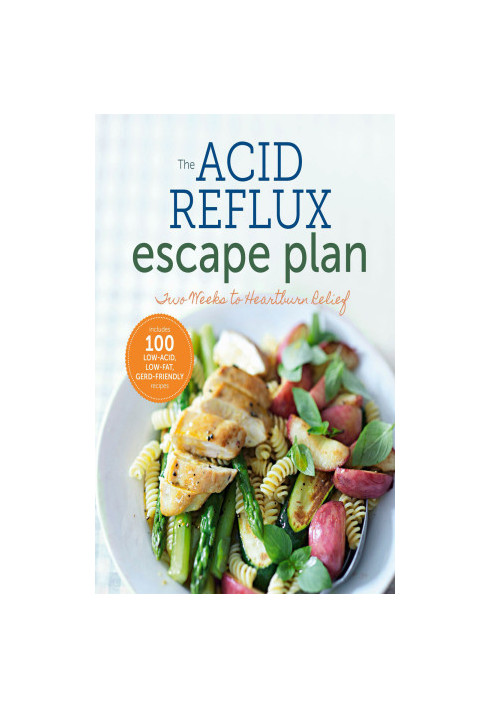 The Acid Reflux Escape Plan