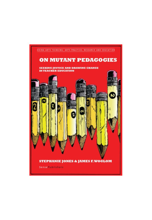 On Mutant Pedagogies